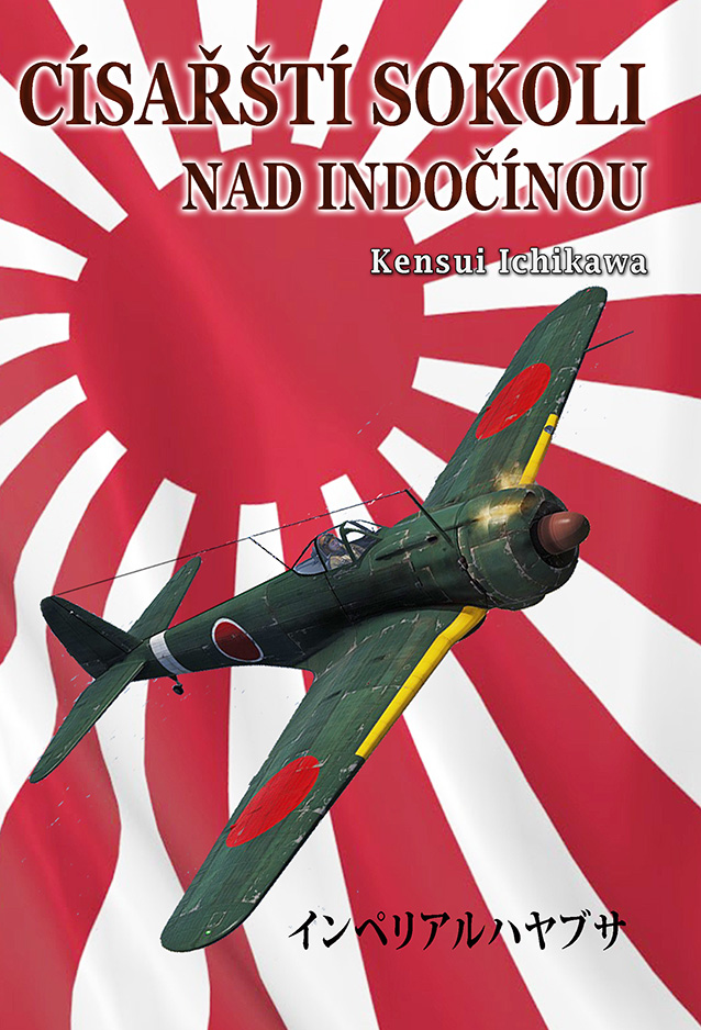CÍSAŘŠTÍ SOKOLI NAD INDOČÍNOU
